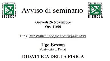 Seminario "Didattica della Fisica" di Ugo Besson Seminario "Didattica della Fisica" di Ugo Besson