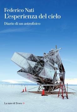 La copertina del libro "L'esperienza del cielo. Diario di un astrofisico" La copertina del libro "L'esperienza del cielo. Diario di un astrofisico"